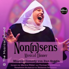 Non(n)sens - Das Musical Dinner - inkl. 3-Gang-Menü 18.10.2025 Weber’s Esszeit