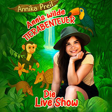 Annika Preil - Annis wilde Tierabenteuer Freiburg im Breisgau