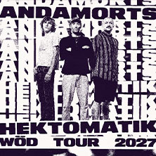 Anda Morts - Hektomatik Wöd Tour 2027 12.11.2026 Jazzhaus