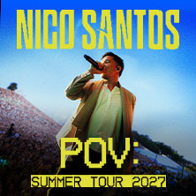 Nico Santos - POV: SUMMER TOUR 2027 24.07.2027 SCHLOSSPLATZ EMMENDINGEN