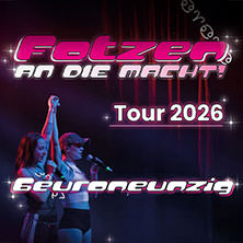 6euroneunzig - FOTZEN an die Macht Tour 2026 09.03.2026 Jazzhaus