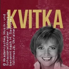 Kvitka - Ein Lied in der Wirklichkeit und in den Träumen Freiburg im Breisgau