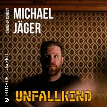 Michael Jäger (Solo): Unfallkind 20.11.2026 Humboldtsaal Freiburg