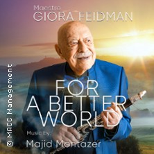 Giora Feidman - For a better World 06.05.2027 Kultur- und Bürgerhaus Denzlingen