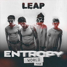 LEAP - Entropy World Tour 15.11.2026 E - Werk