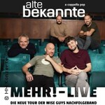 Alte Bekannte - Mehr! - Live Open Air
