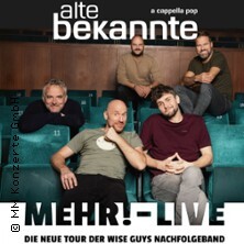 Alte Bekannte - Mehr! - Live Freiburg im Breisgau