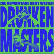 Drunken Masters - Die Demontage geht weiter 25.04.2026 DAS KARREE