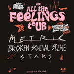 ALL THE FEELINGS TOUR with METRIC, BROKEN SOCIAL SCENE, AND STARS